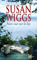 Couverture du livre « Avec vue sur le lac » de Susan Wiggs aux éditions Mosaic