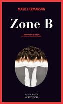 Couverture du livre « Zone B » de Marie Hermansson aux éditions Editions Actes Sud