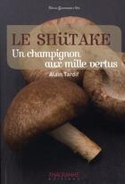 Couverture du livre « Le Shiitake » de Tardif Alain aux éditions Anagramme