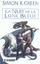 Couverture du livre « Darkwood Tome 1 : la nuit de la lune bleue » de Simon R. Green aux éditions Bragelonne