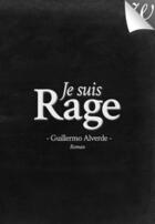Couverture du livre « Je suis rage » de Guillermo Alverde aux éditions Walrus