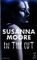 Couverture du livre « In the cut » de Susanna Moore aux éditions Archipoche