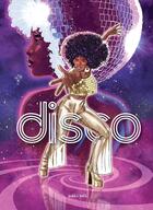 Couverture du livre « Disco » de Christian Marmonnier et Tony Lourenco et Collectif aux éditions Petit A Petit