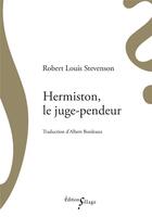Couverture du livre « Hermiston, le juge-pendeur » de Robert Louis Stevenson aux éditions Sillage