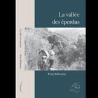 Couverture du livre « La vallée des éperdus » de Remy Belhomme aux éditions Les Editions Au Pluriel