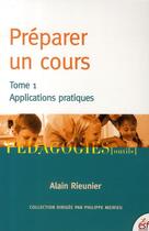 Couverture du livre « Preparer un cours » de Alain Rieunier aux éditions Esf
