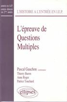 Couverture du livre « Epreuve de questions multiples (l') » de Pascal Gauchon aux éditions Ellipses