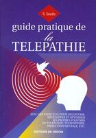 Couverture du livre « Guide pratique de la telepathie » de Valerie Sanfo aux éditions De Vecchi