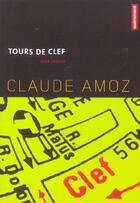 Couverture du livre « Tours De Clef » de Claude Amoz aux éditions Autrement