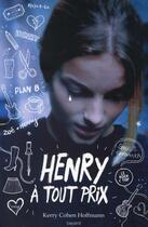 Couverture du livre « Henry à tout prix » de Kerry Cohen aux éditions Bayard Jeunesse