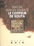 Couverture du livre « Le coiffeur de kouta » de Makan-Diabate-M aux éditions Hatier