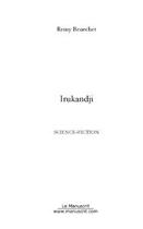 Couverture du livre « Irukandji » de Remy Benechet aux éditions Le Manuscrit