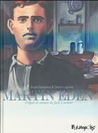 Couverture du livre « Martin Eden » de Aude Samama et Denis Lapiere aux éditions Futuropolis