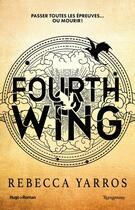 Couverture du livre « The Empyrean Tome 1 : Fourth wing » de Rebecca Yarros aux éditions Hugo Roman