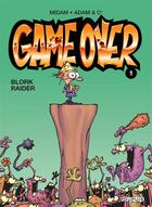 Couverture du livre « Game over Tome 1 : blork raider » de Adam et Midam et Collectif aux éditions Dupuis