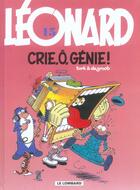 Couverture du livre « Léonard Tome 15 : crie, ô, génie ! » de Bob De Groot et Turk aux éditions Lombard