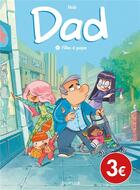 Couverture du livre « Dad Tome 1 : filles à papa » de Nob aux éditions Dupuis