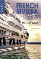 Couverture du livre « French riviera : les préjugés » de Florence Couret aux éditions Presses Du Midi