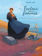 Couverture du livre « Facteur pour femmes Tome 1 » de Sebastien Morice et Didier Quellat-Guyot aux éditions Bamboo