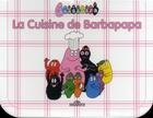 Couverture du livre « La cuisine de Barbapapa » de Annette Tison aux éditions Les Livres Du Dragon D'or