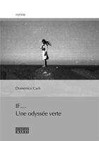 Couverture du livre « If... une odyssée verte » de Domenico Carli aux éditions D'en Bas