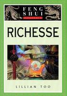 Couverture du livre « Richesse ; initiation au feng shui » de Lillian Too aux éditions Guy Trédaniel