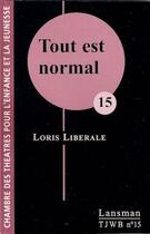 Couverture du livre « Tout est normal » de  aux éditions Lansman