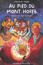 Couverture du livre « Au Pied Du Mont Horeb » de Touche J.-M. aux éditions Mailletard