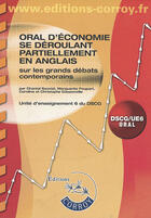 Couverture du livre « Oral d'economie se deroulant partiellement en anglais sur les grands debats cont - dscg/ue6 oral » de Sauviat/Poupart aux éditions Corroy