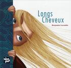 Couverture du livre « Longs cheveux » de Benjamin Lacombe aux éditions Talents Hauts