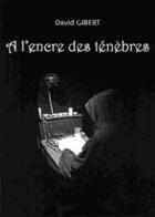 Couverture du livre « A l'encre des tenebres » de David Gibert aux éditions Nuit D'avril