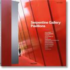 Couverture du livre « Serpentine gallery pavilions » de Philip Jodidio aux éditions Taschen