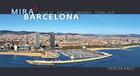 Couverture du livre « Barcelona panoramique » de Pere Vivas aux éditions Triangle Postals