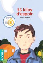 Couverture du livre « 35 kilos d'espoir » de Anna Gavalda aux éditions Bayard Jeunesse