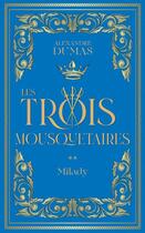 Couverture du livre « Les Trois Mousquetaires Tome 2 : Milady » de Alexandre Dumas aux éditions Archipoche