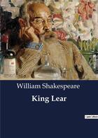 Couverture du livre « King lear » de William Shakespeare aux éditions Culturea