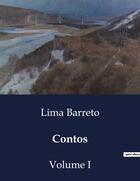 Couverture du livre « Contos : Volume I » de Lima Barreto aux éditions Culturea
