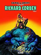 Couverture du livre « Eerie et Creepy Tome 2 » de Richard Corben aux éditions Delirium Editions