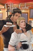 Couverture du livre « Coffee Cake » de Kitterie Aine aux éditions Mxm Bookmark