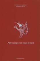 Couverture du livre « Apocalypse et révolution » de Giorgio Cesarano et Gianni Collu aux éditions La Tempete