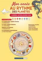 Couverture du livre « L'Agenda Astrologique 2024 : Mon année au rythme des Planètes » de Elisabeth Ferté aux éditions Rouge Graphique