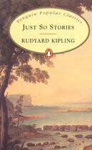 Couverture du livre « Just So Stories » de Rudyard Kipling aux éditions Penguin Books