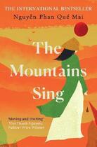 Couverture du livre « THE MOUNTAINS SING » de Que Mai Nguyen Phan aux éditions Oneworld