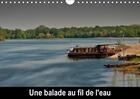 Couverture du livre « Une balade au fil de l eau calendrier mural 2018 din a4 hori - promenade au gre des rivieres » de Moreau Photogra aux éditions Calvendo