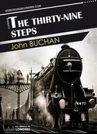 Couverture du livre « The Thirty-nine steps » de John Buchan aux éditions Les Editions De Londres