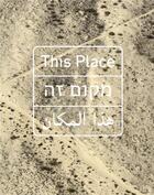 Couverture du livre « This place /anglais » de Frederic Brenner aux éditions Michael Mack