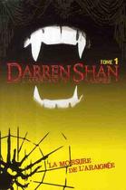 Couverture du livre « Darren Shan, l'assistant du vampire t.1 ; la morsure de l'araignée » de Shan-D aux éditions Hachette Romans