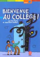 Couverture du livre « Bienvenue au collège » de Phang-L.H aux éditions Le Livre De Poche Jeunesse