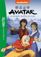 Couverture du livre « Avatar, le dernier maître de l'air Tome 5 : La maîtrise de l'eau » de Nickelodeon aux éditions Hachette Jeunesse