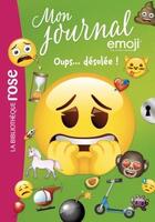 Couverture du livre « Emoji, mon journal Tome 8 : oups... désolée ! » de Catherine Kalengula aux éditions Hachette Jeunesse